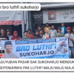 Video Bolone Bro Luthfi : Paguyupan Pasar Sak Kab. Sukoharjo