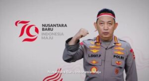 HUT RI ke-79, Kapolri Serukan Semangat Baru Menuju Nusantara Baru dan Indonesia Maju