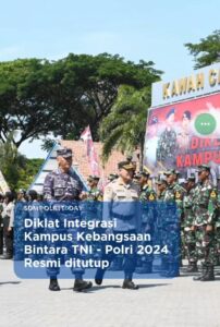 VIDEO: Diklat Integrasi Kebangsaan Bintara 2024 Tuntas Pembentukan Karakter Dikuatkan