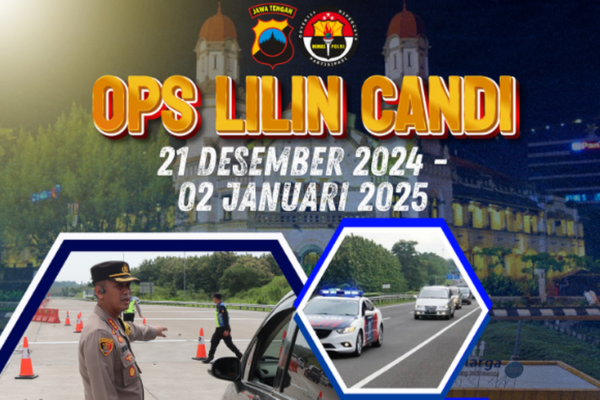 Operasi Lilin Candi 2024 Digelar, Polda Jateng Fokus Pengamanan Libur Akhir Tahun