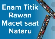 Waspada Macet Saat Nataru, Ini Daftar 6 Titik Rawan Di